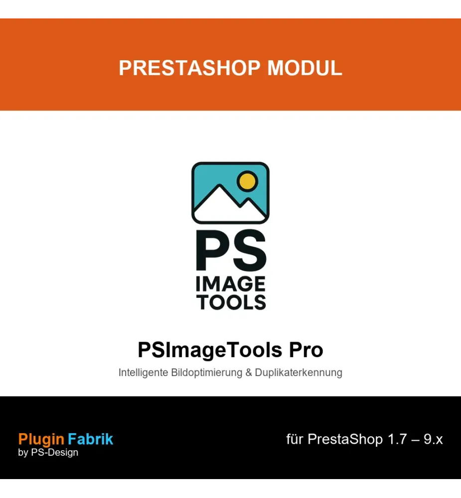 PSImageTools Pro – Intelligente Bildoptimierung & Duplikaterkennung für PrestaShop