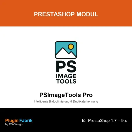 PSImageTools Pro – Intelligente Bildoptimierung & Duplikaterkennung für PrestaShop